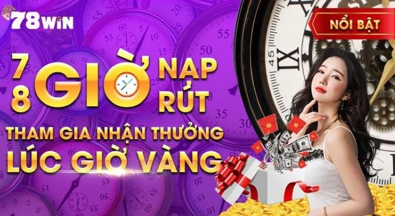 Khuyến mãi nạp tiền 78win dành cho người chơi mới