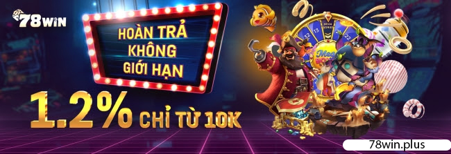 Chơi số đề trên 78win hoàn trả không giới hạn