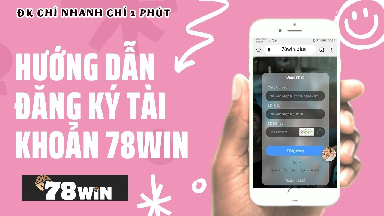 Hướng dẫn đăng ký tài khoản 78win